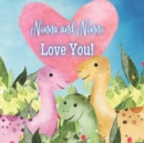 Image for Nonna and Nonno Love You! : A book about Donna and Nonno&#39;s Love for you!