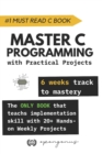 Image for Master C Programming with Practical Projects