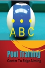 Image for Pool Training Center To Edge Aiming : Making pool shots
