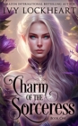 Image for Charm of the Sorceress : Book One: A Light Fantasy Tale
