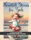 Image for Heartfelt Stories for Young Girls 8-12 Yrs