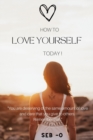 Image for How to Love Yourself