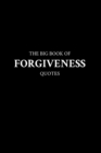 Image for The Big Book of Forgiveness Quotes