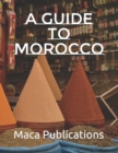 Image for A guide to Morocco