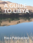 Image for A guide to Libya
