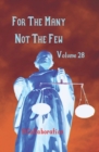 Image for For The Many Not The Few Volume 28 : A Collaboration
