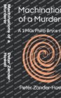 Image for Machinations of a Murderer : A 1940s Philip Bryce story