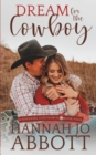 Image for Dream for the Cowboy : A Christian Marriage Pact Romance Novel