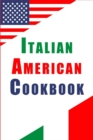 Image for Italian American Cookbook