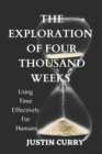 Image for The Exploration of Four Thousand Weeks