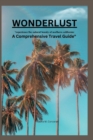 Image for Wonderlust : Experience the Natural Beauty of Northern California: A Comprehensive Travel Guide