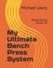 Image for My Ultimate Bench Press System