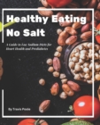 Image for Healthy Eating, No Salt