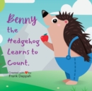 Image for Benny the Hedgehog Learns to Count