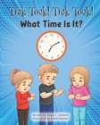 Image for Tick Tock! Tick Tock! What time is it?