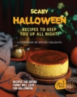 Image for Scary Halloween Recipes to Keep You Up All Night!