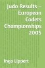 Image for Judo Results - European Cadets Championships 2005