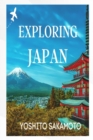 Image for Exploring Japan : Your Ultimate Japan Travel Guide