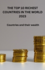 Image for The Top 10 Richest Countries in the World 2023