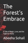 Image for The Forest&#39;s Embrace