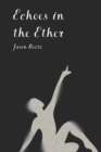Image for Echoes in the Ether