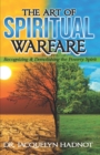 Image for The Art of Spiritual Warfare Recognizing &amp; Demolishing the Spirit of Poverty