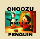Image for Choozu and the Penguin