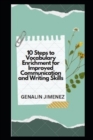 Image for 10 Steps to Vocabulary Enrichment for Improved Communication and Writing Skills