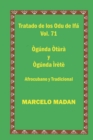 Image for Tratado de Los Odu Ifa Cubano Y Tradicional Vol. 71 Ogunda Otura-Ogunda Irete