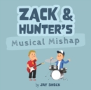 Image for Zack &amp; Hunter&#39;s Musical Mishap