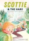 Image for Scottie &amp; The Hare