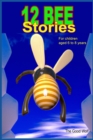 Image for 12 Bee stories