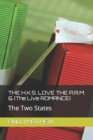 Image for THE H.K.S. LOVE THE A.R.M. &amp; (The Live ROMANCE) : The Two States