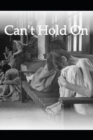Image for Can&#39;t Hold On