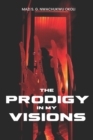 Image for The Prodigy in My Visions