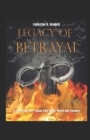 Image for Legacy of Betrayal