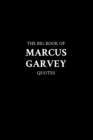 Image for The Big Book of Marcus Garvey Quotes