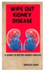 Image for Wipe Out Kidney Diseases