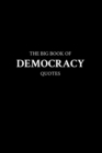 Image for The Big Book of Democracy Quotes
