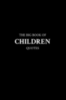 Image for The Big Book of Children Quotes