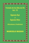 Image for Tratado de Los Odu de Ifa Cubano Y Tradicional Vol. 72 Ogunda Ose-Ogunda Ofun