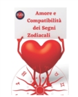 Image for Amore e Compatibilita dei Segni Zodiacali