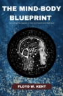 Image for The Mind-Body Blueprint