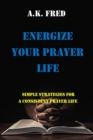 Image for Energize Your Prayer Life