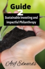 Image for Guide to Sustainable investing and impactful philanthropy