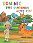 Image for Dominic The Dinosaur Adventurer