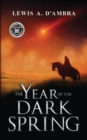 Image for The Year of the Dark Spring