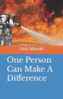 Image for One Person Can Make A Difference