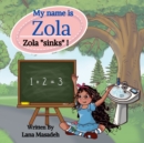 Image for My name is Zola : Zola &quot;sinks&quot;