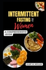Image for Intermittent Fasting for Women : A Comprehensive Guide